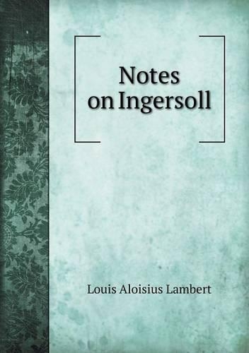 Notes on Ingersoll