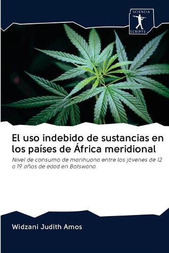 El uso indebido de sustancias en los países de África meridional