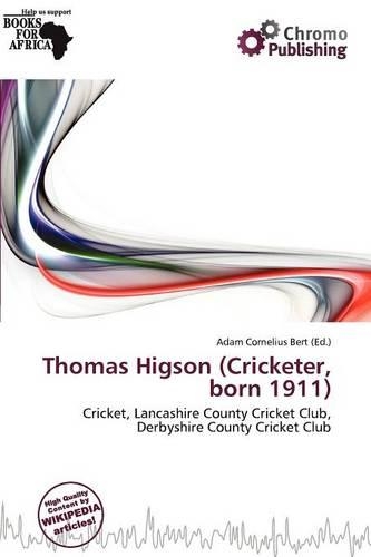 Thomas Higson (Cricketer, Born 1911)