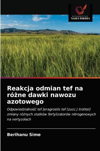 Reakcja odmian tef na różne dawki nawozu azotowego