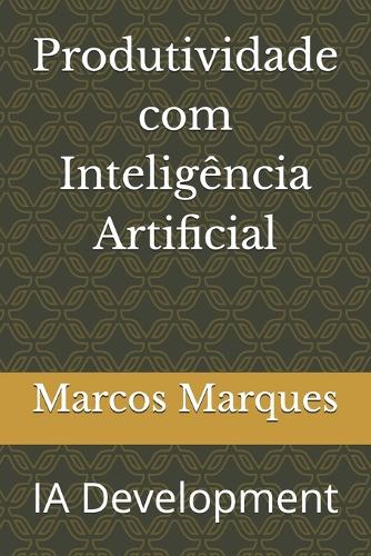 Produtividade com Inteligência Artificial