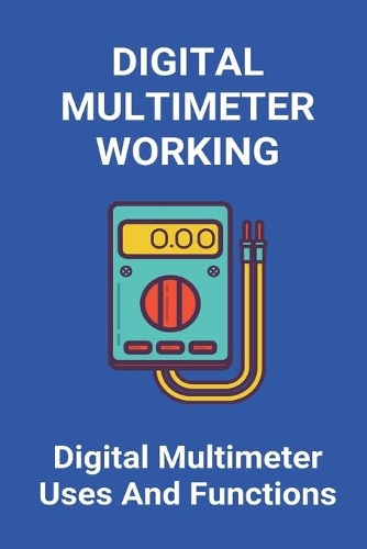 Digital Multimeter Working