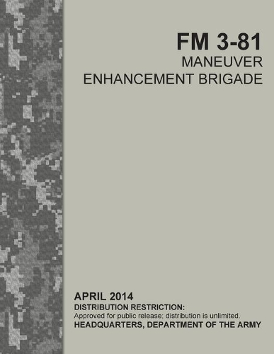 FM 3-81 Maneuver Enhancement Brigade