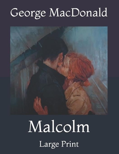 Malcolm: Large Print