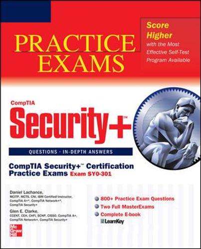 CompTIA Security+ Certification Practice Exams (Exam SY0-301): (Certification Press)