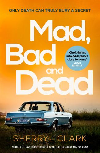 Mad, Bad and Dead: Volume 3(Judi Westerholme)