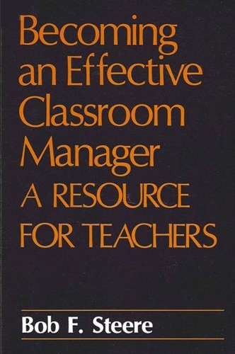 Becoming an Effective Classroom Manager