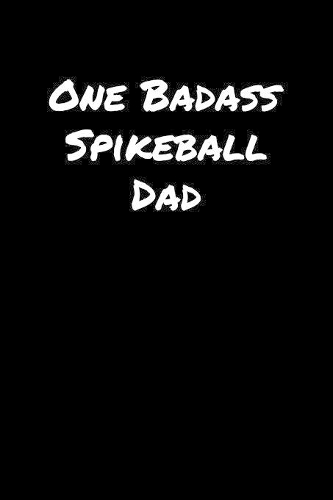 One Badass Spikeball Dad