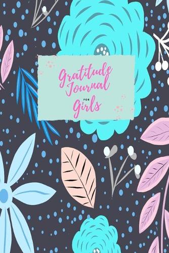 Gratitude Journal For Girls