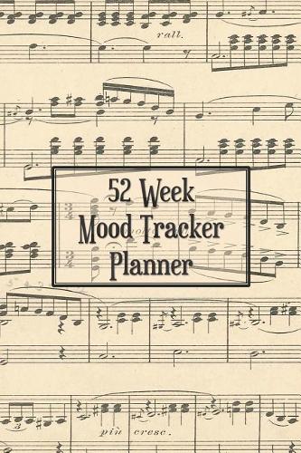 52 Week Mood Tracker Planner: One Year Undated Mood Journal