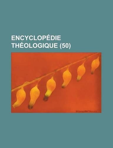 Encyclopedie Theologique (50 )