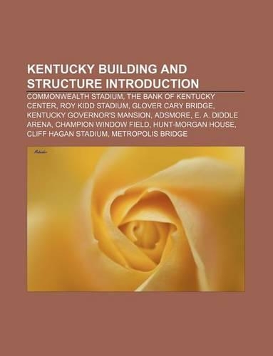 Kentucky Building and Structure Introduction