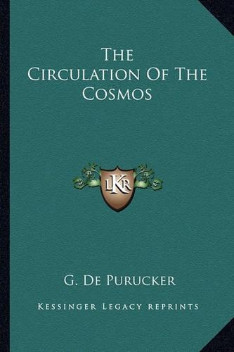 The Circulation Of The Cosmos