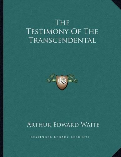 The Testimony Of The Transcendental