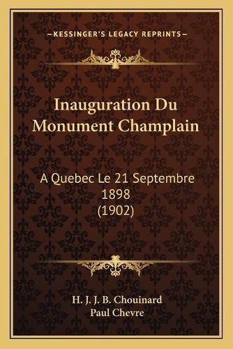 Inauguration Du Monument Champlain