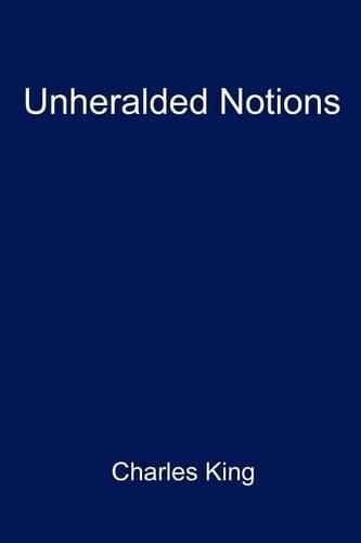 Unheralded Notions: (English)