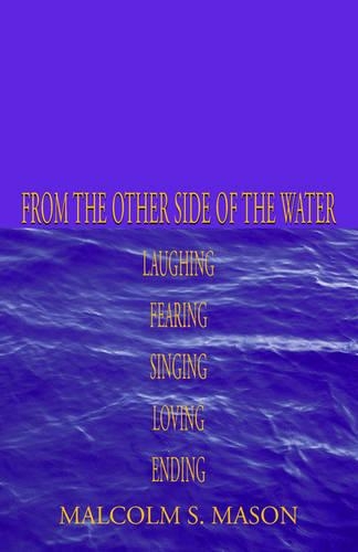 From the Other Side of the Water