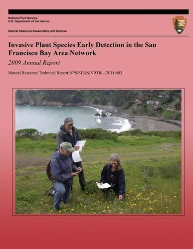 Invasive Plant Species Early Detection in the San Francisco Bay Area Network: (English)
