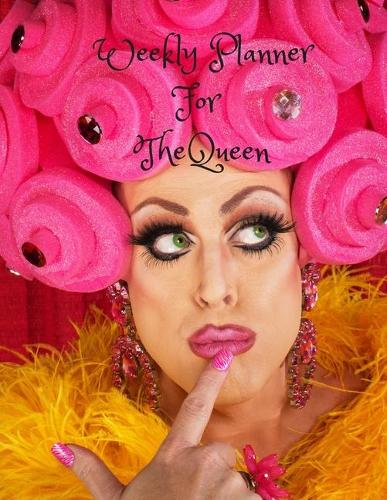 Weekly Planner For The Queen
