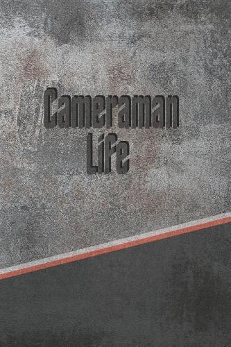 Cameraman Life: Personalized Weekly Action Planner, Featuring 120 Pages 6x9
