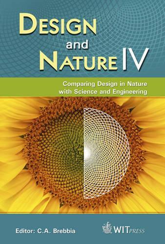 Design and Nature IV: Comparing Design in Nature with Science and Engineering(No. 114 WIT Transactions on Ecology and the Environment)