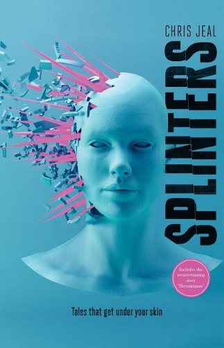 Splinters: Tales That Get Under Your Skin