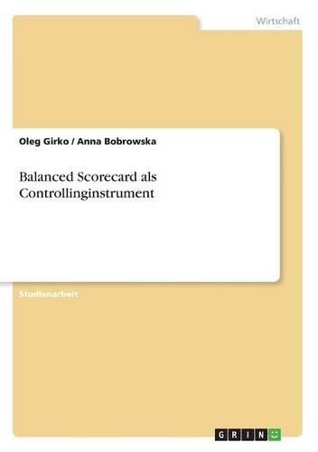 Balanced Scorecard als Controllinginstrument