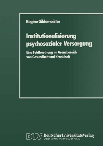 Institutionalisierung psychosozialer Versorgung