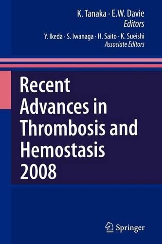 Recent Advances in Thrombosis and Hemostasis