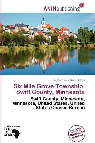 Six Mile Grove Township, Swift County, Minnesota