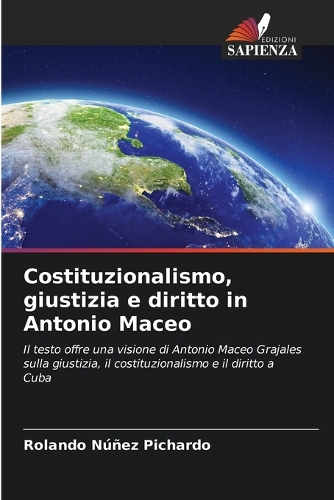 Costituzionalismo, giustizia e diritto in Antonio Maceo