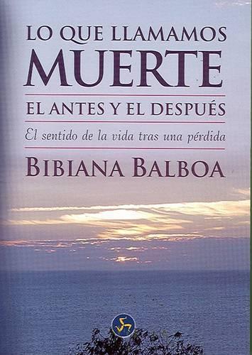 Lo Que Llamamos Muerte