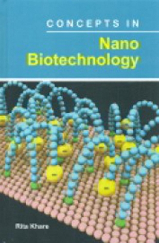 Concepts in Nano Biotechnology