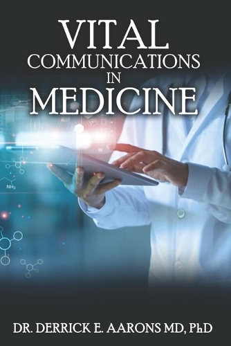 Vital Communications in Medicine