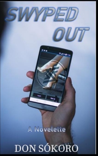 Swyped Out: A Novelette