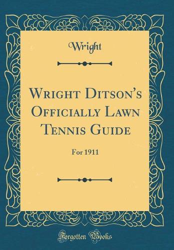 Wright Ditson's Officially Lawn Tennis Guide