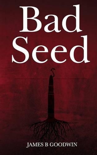 Bad Seed