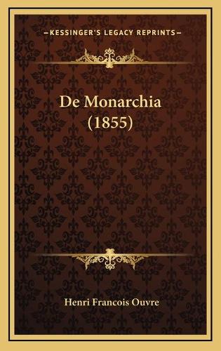 De Monarchia (1855)
