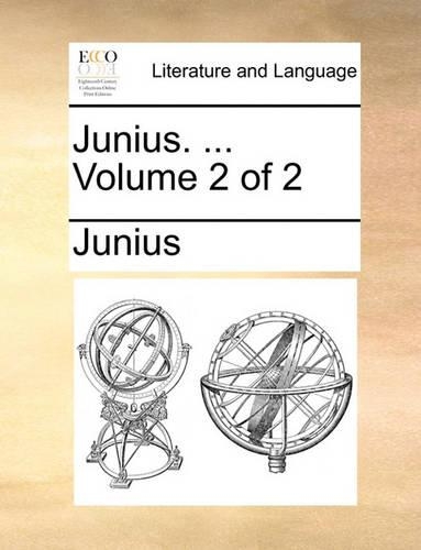 Junius. ... Volume 2 of 2