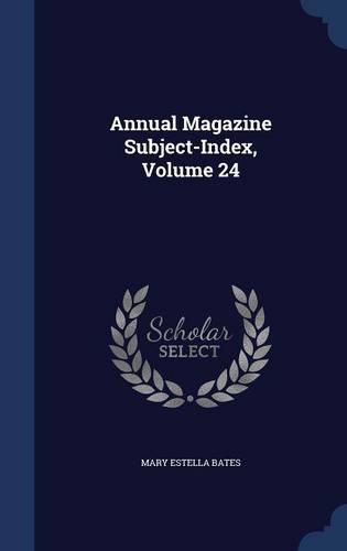 Annual Magazine Subject-Index, Volume 24