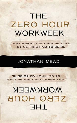 The Zero Hour Workweek