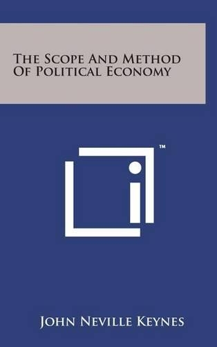 The Scope and Method of Political Economy