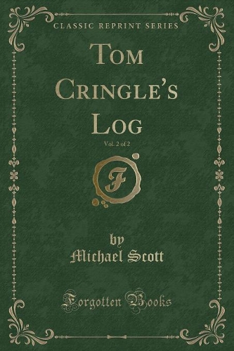 Tom Cringle's Log, Vol. 2 of 2 (Classic Reprint)