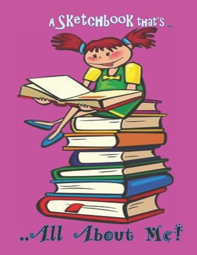 A Sketchbook That's All About Me: With Prompts, to help Express Emotions for Kids, Parents Learn what Emotions are Revealed