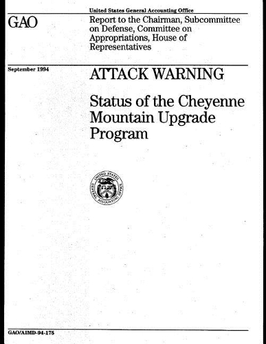 Attack Warning: Status of the Cheyenne Mountain Upgrade Program
