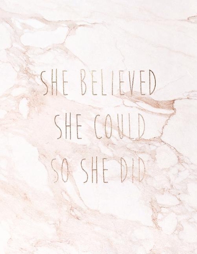 She Believed She Could So She Did