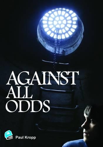 Against All Odds: (High Interest Teenage Series)