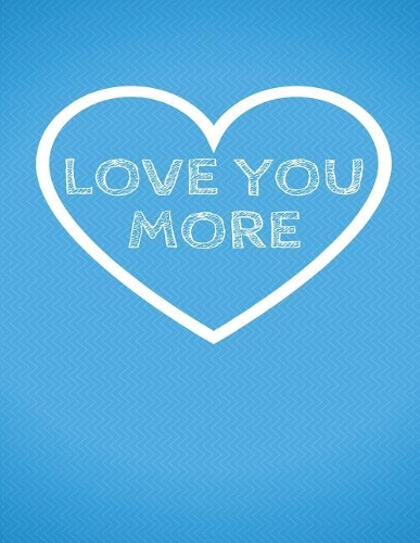 Love You More