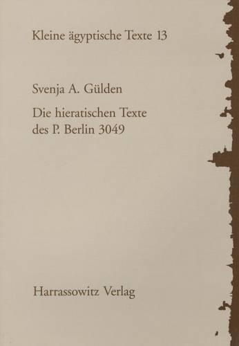 Die Hieratischen Texte Des P. Berlin 3049