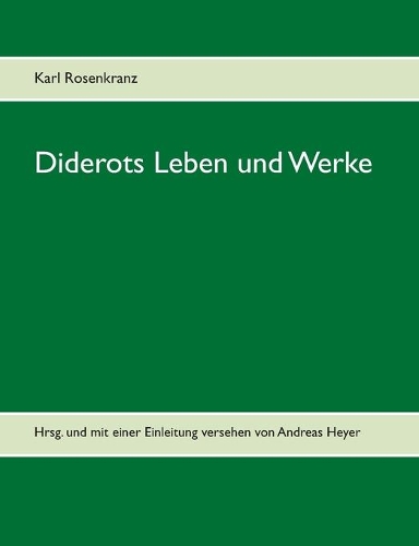 Diderots Leben und Werke